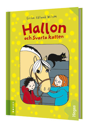 Hallon och Svarta katten / text och bild: Erika Eklund Wilson