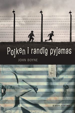 Pojken i randig pyjamas / John Boyne ; översättning: Anna Strandberg
