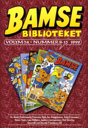 Bamsebiblioteket. Vol 54, Nummer 8-13 1999 / [av Rune Andréasson ...]