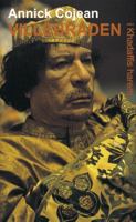 Villebråden i Khadaffis harem / Annick Cojean ; översättning av Eva-Carin Gustafsson