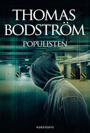 Populisten / Thomas Bodström
