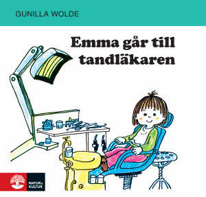 Emma går till tandläkaren / Gunilla Wolde