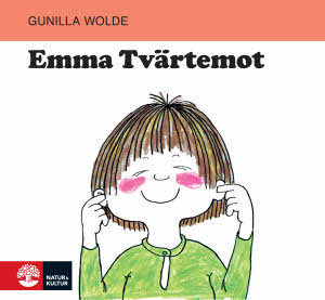 Emma tvärtemot / Gunilla Wolde