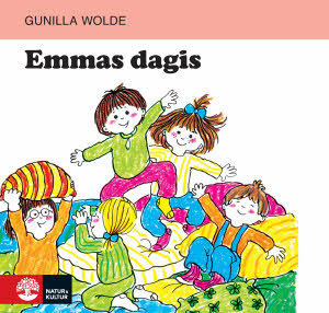 Emmas dagis / Gunilla Wolde