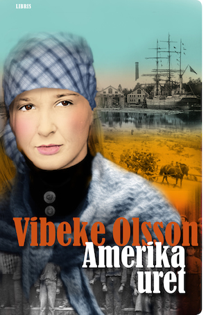 Amerikauret : roman / Vibeke Olsson