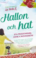 Hallon och hat / Eva Swedenmark, Annica Wennström