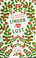 Lingon och lust / Eva Swedenmark, Annica Wennström