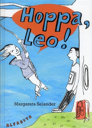Hoppa, Leo! / Margareta Selander
