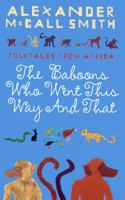 Folktales from Africa : the baboons who went this way and that / Alexander McCall Smith ; [illustrations: Naomi Holwill]