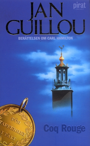 Coq Rouge : berättelsen om en svensk spion / Jan Guillou