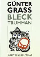 Blecktrumman / Günter Grass ; översättning av Nils Holmberg