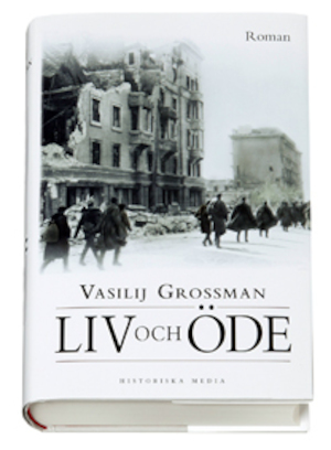 Liv och öde / Vasilij Grossman ; översättning av Hans Björkegren
