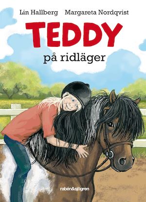 Teddy på ridläger / Lin Hallberg, Margareta Nordqvist