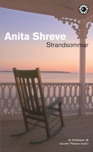Strandsommar / av Anita Shreve ; översättning: Lena E. Heyman och Elisabeth Helms