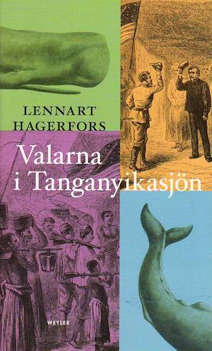 Valarna i Tanganyikasjön / Lennart Hagerfors