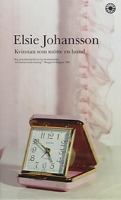 Kvinnan som mötte en hund : roman / Elsie Johansson