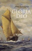 Gloria Deo / Arne Lundgren