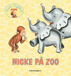 Nicke på zoo / [illustrationer: Greg Paprocki in the style of H. A. Rey]