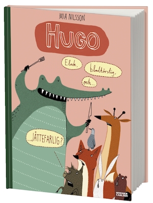 Hugo - elak, blodtörstig och- jättefarlig? / av Mia Nilsson