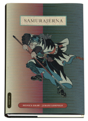 Samurajerna : deras historia och ideal / Monica Braw, Juhani Lompolo