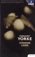 Dödens udde / Margaret Yorke ; översättning av Britte-Marie Bergström