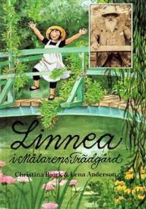 Linnea i målarens trädgård / text: Christina Björk ; teckningar: Lena Anderson