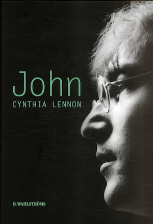 John / Cynthia Lennon ; översättning: Mats Blomqvist
