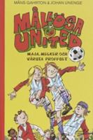 Mållösa United - Maja, Melker och värsta proffset / text: Måns Gahrton & Johan Unenge ; illustrationer: Johan Unenge