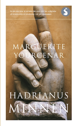 Hadrianus minnen / Marguerite Yourcenar ; översättning av Gunnel Vallquist