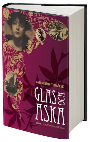Glas och aska : roman / Ann Syréhn Tomašević