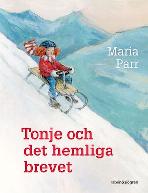 Tonje och det hemliga brevet / Maria Parr ; översättning: Karin Nyman