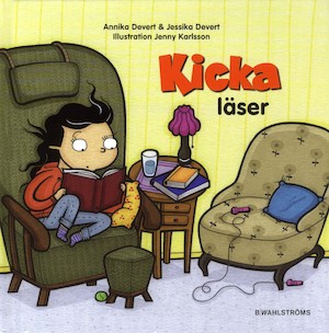 Kicka läser / Annika Devert & Jessika Devert ; illustrationer: Jenny Karlsson