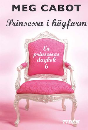 Prinsessa i högform / Meg Cabot ; översättning av Ann Margret Forsström