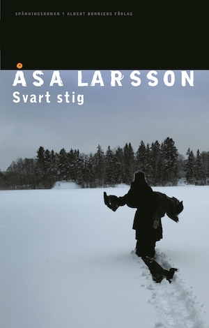 Svart stig : spänningsroman / Åsa Larsson