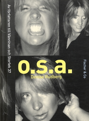 O.s.a. / [Denise Rudberg]