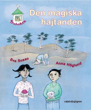 Den magiska hajtanden / Eva Susso, Anna Höglund