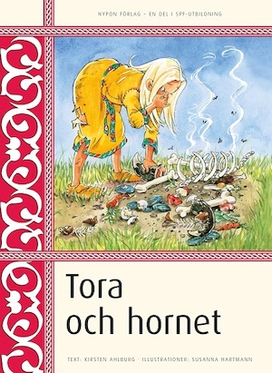 Tora och hornet / Kirsten Ahlburg ; [illustrationer: Susanna Hartmann ; översättning: Hans Peterson]