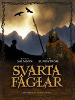 Svarta fåglar : en ungdomsroman / Mikael Salmson & Lars Sundström