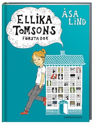 Ellika Tomsons första bok / Åsa Lind ; illustrationer av Emma Göthner