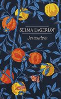 Jerusalem : två berättelser / Selma Lagerlöf