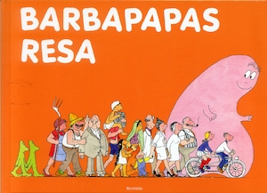 Barbapapas resa / Annette Tison & Talus Taylor ; översättning: Marketta Jaala