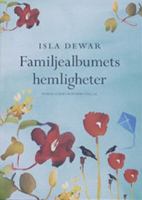 Familjealbumets hemligheter / Isla Dewar ; översättning av Jan Järnebrand