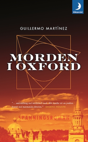 Morden i Oxford / Guillermo Martínez ; översättning av Manni Kössler