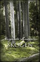 Skogen / Margareta Lindholm