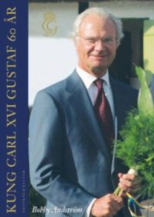 Kung Carl XVI Gustaf 60 år