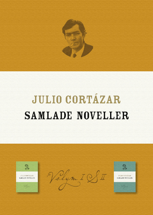 Samlade noveller / Julio Cortázar ; i översättning av Karin Sjöstrand .... 2