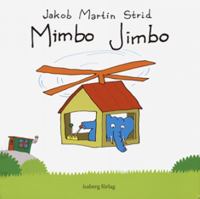 Mimbo-Jimbo / Jakob Martin Strid