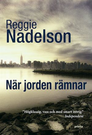 När jorden rämnar / Reggie Nadelson ; översättning av Ylva Stålmarck
