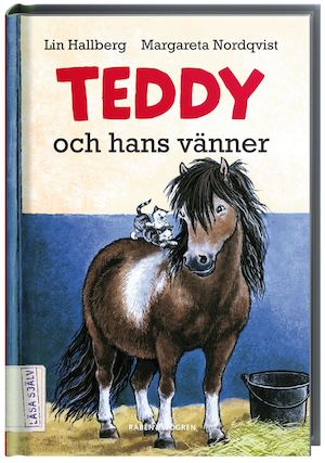 Teddy och hans vänner / Lin Hallberg, Margareta Nordqvist