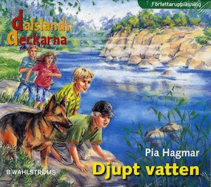 Pia Hagmar läser Djupt vatten [Ljudupptagning] / Pia Hagmar